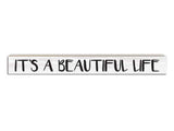 It's a Beautiful Life