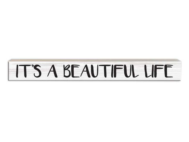 It's a Beautiful Life