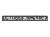 I Smile Because You Are My Sister