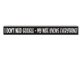 I Don't Need Google