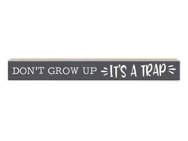 Don't Grow Up