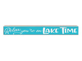 Relax - You're on Lake Time