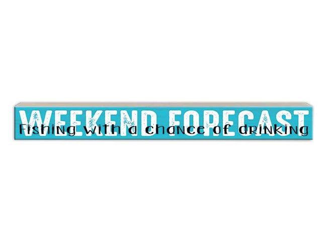 Weekend Forcast - Fishing