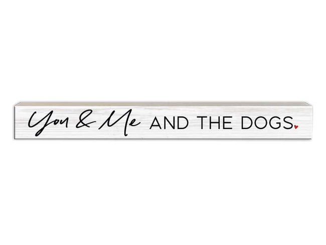 You & Me And The Dogs