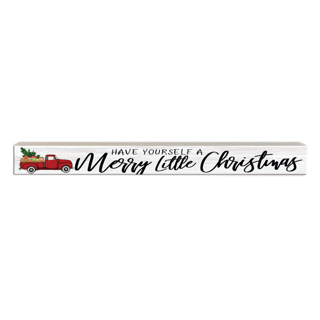 Have Yourself A Merry Little Christmas | 'Skinny' Wood Sign