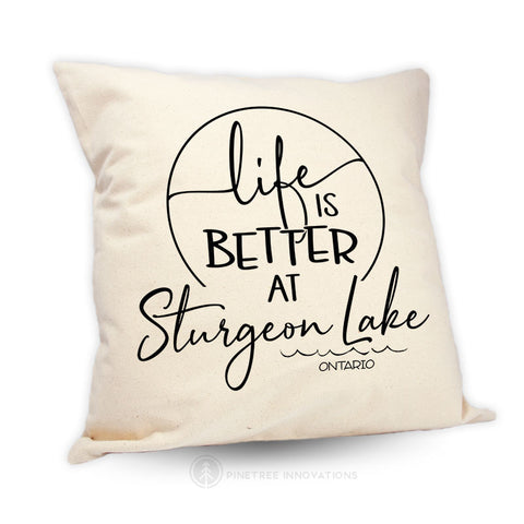 Life Is Better At (2) - Pillow