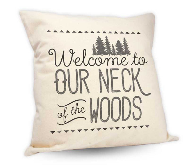 Welcome to our Neck of the Woods