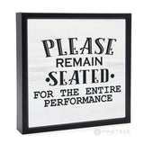 Please Remain Seated