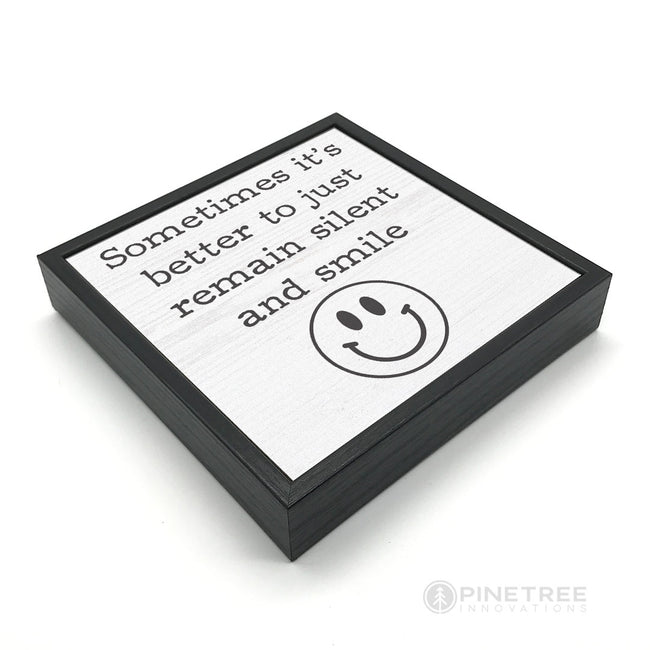 Sometimes it's Better to Just