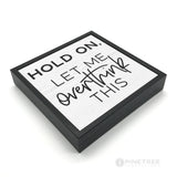 Hold On Let Me Overthink This