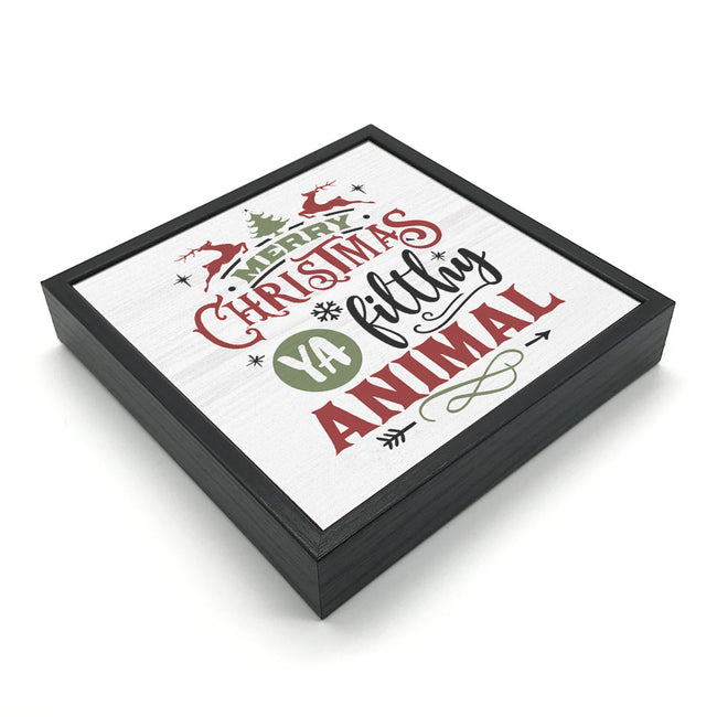 Merry Christmas Ya Filthy Animal | 'Chunky' Wood Sign