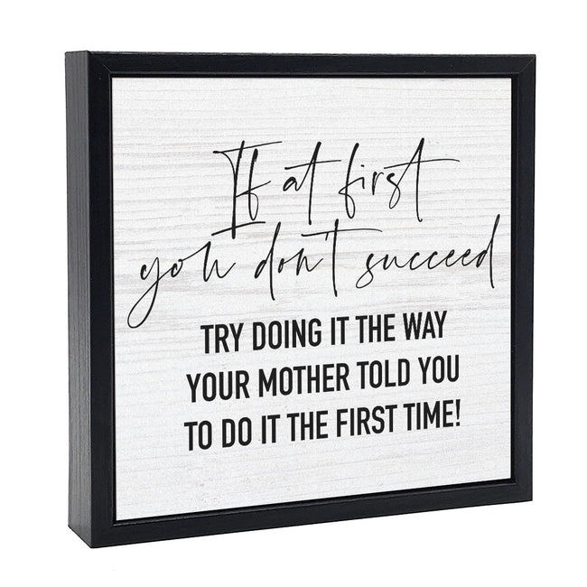 If At First You Don't Succeed | 'Chunky' Wood Sign