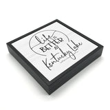 Life Is Better At (2) (Custom) | Wood Sign