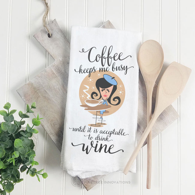 Coffee Keeps Me Busy | Towel