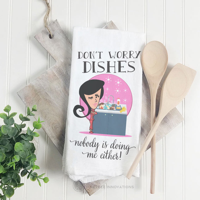 Don't Worry Dishes | Towel
