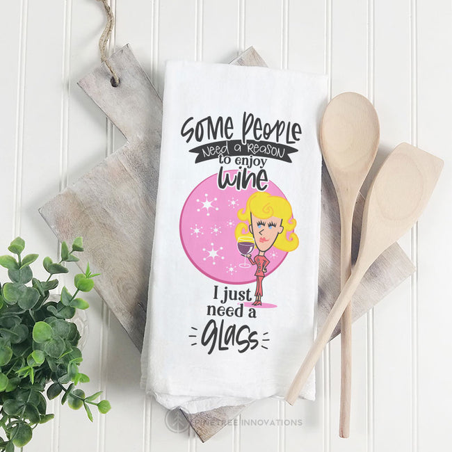 Some People Need A Reason | Towel