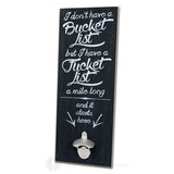 I Don't Have A  Bucket List