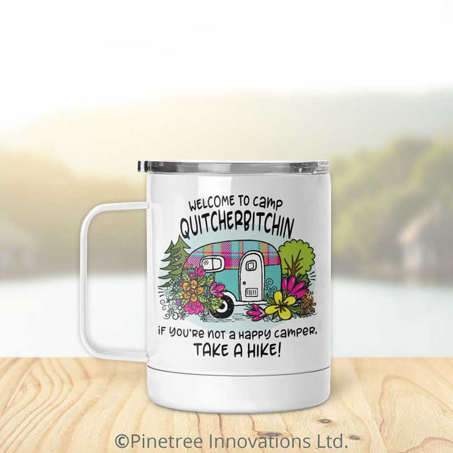 Camp Quityourb-tchin | Insulated Mug