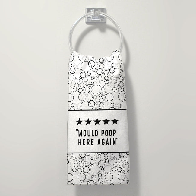 Would Poop Here Again | Hand Towel