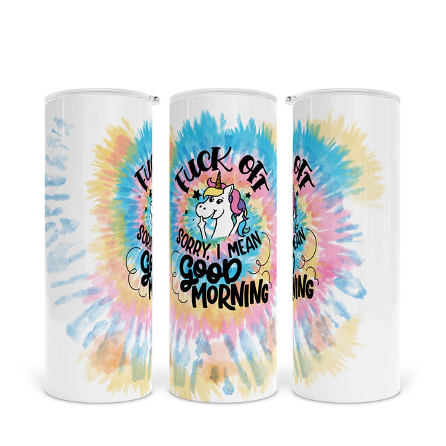 Fuck Off, Sorry I Mean Good Morning | Skinny Tumbler