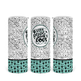 Less People More Dogs | Skinny Tumbler