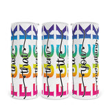 Fuck This Fuck That | Skinny Tumbler