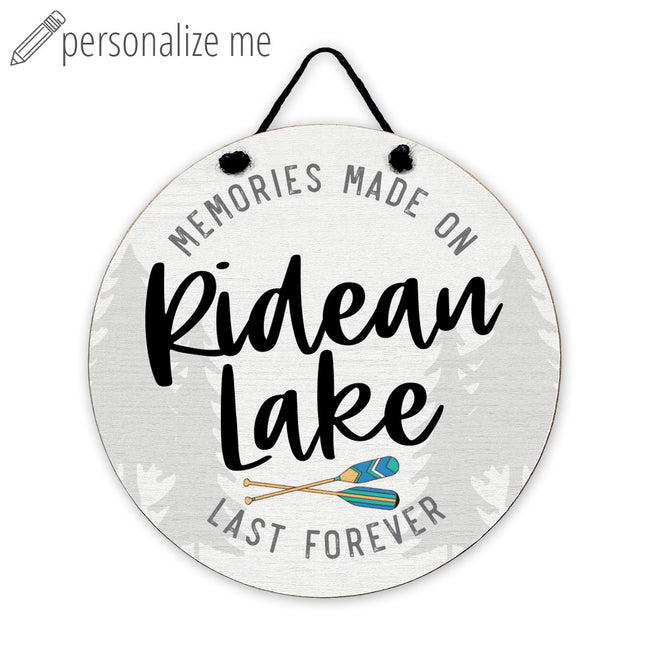 Memories Are Made On (Custom) | Wood Sign