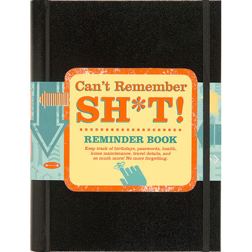 Can't Remember Shit | Journal