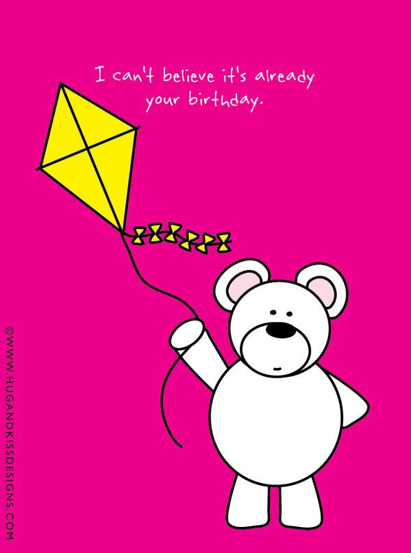 I can’t believe it’s already your birthday | Hug & Kiss Card