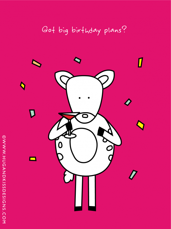 Got big birthday plans | Hug & Kiss Card