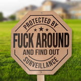 Fuck Around Surveillance | Sign
