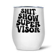 Shit Show Supervisor | Tumbler