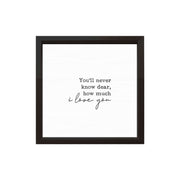 You'll Never Know | Wood Sign