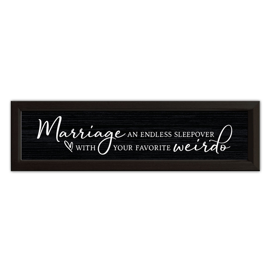 Marriage, An Endless Sleepover | Wood Sign