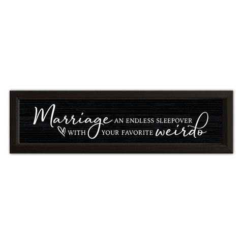 Marriage, An Endless Sleepover