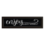 Enjoy Every Moment