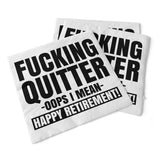 Fucking Quitter, Oops I Mean Happy Retirement | Beverage Napkins