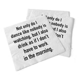 Dance Like Nobody Is Watching | Beverage Napkins