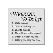 Weekend To Do - Cat | Magnet