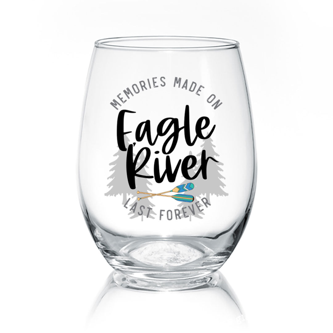 Memories Are Made On (Custom) | Wine Glass