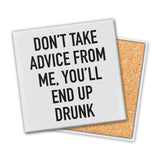 Don't Take Advice | Coaster