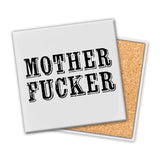 Mother Fucker | Coaster