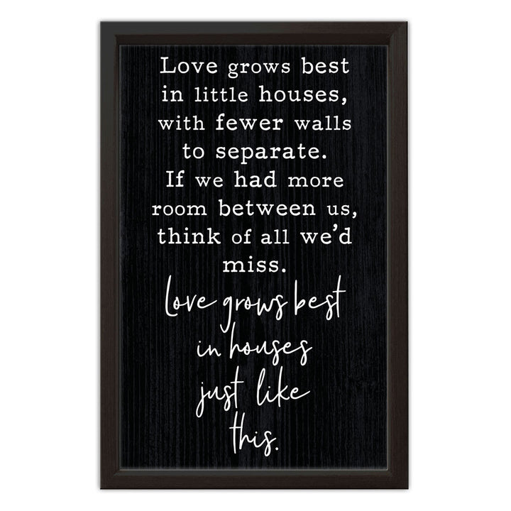 Love Grows Best | Wood Sign