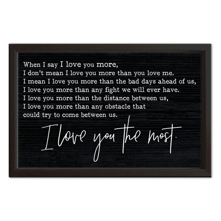 I Love you the Most | Wood Sign