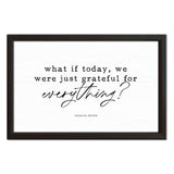 What If Today | Wood Sign