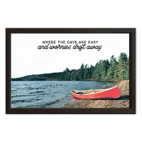 Where The Days Are Easy | Wood Sign