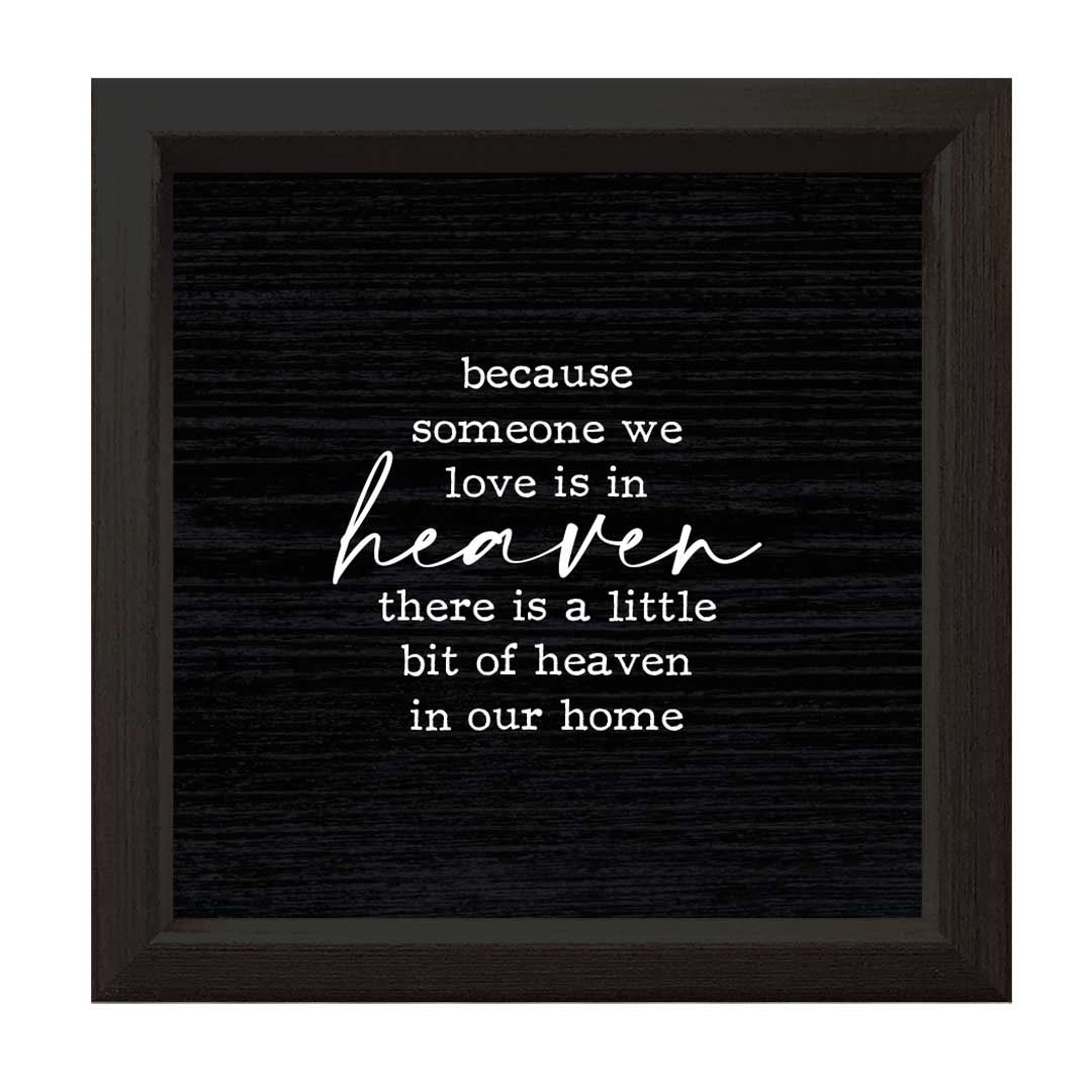 Because Someone We Love | Wood Sign