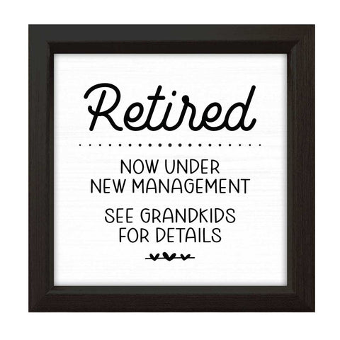 Retired - See Grandkids | Wood Sign