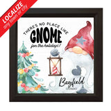 There's No Place Like Gnome PERSONALIZED | Wood Sign