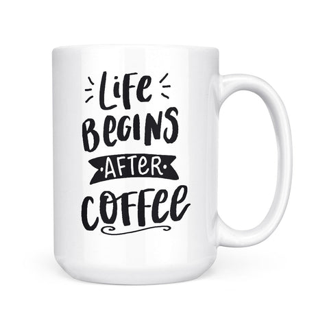 Life Begins After Coffee | Mug